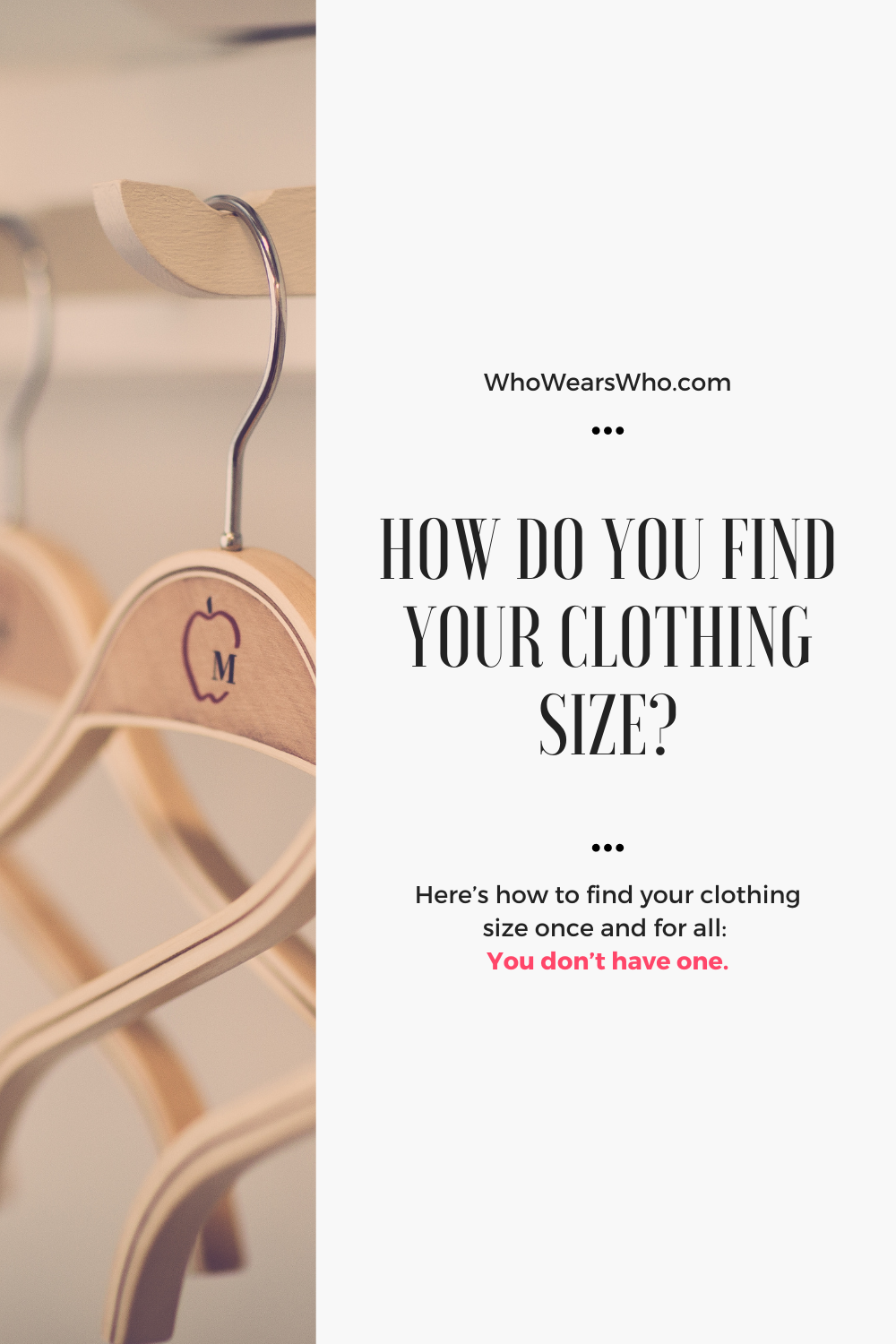 How do you find your clothing size?