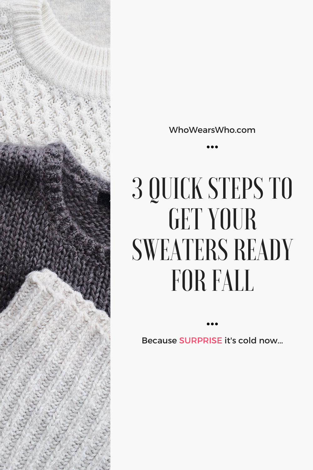 3 quick steps to get your sweaters ready for fall