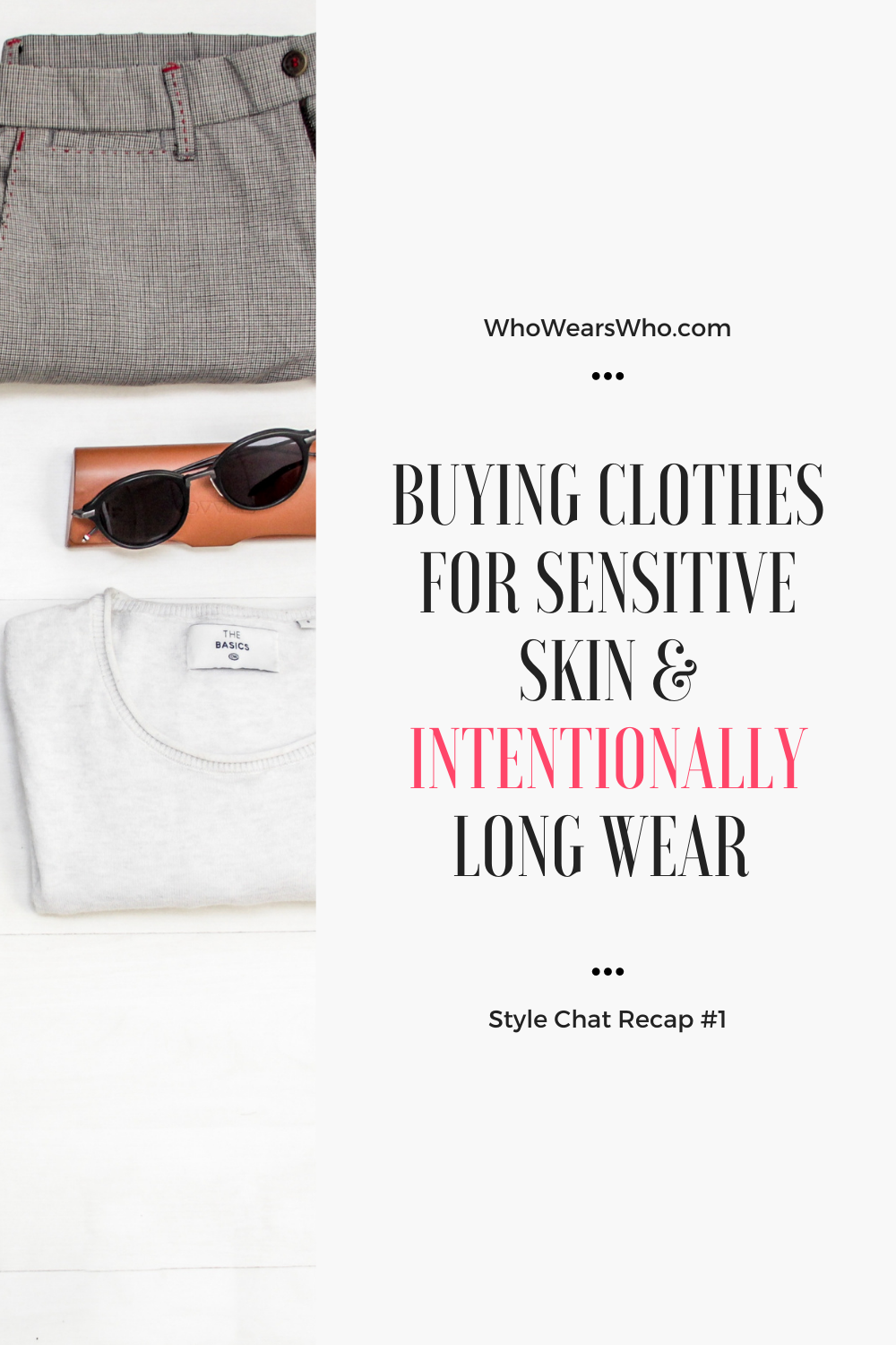 Buying Clothes Online & Intentionally [Style Chat Recap]