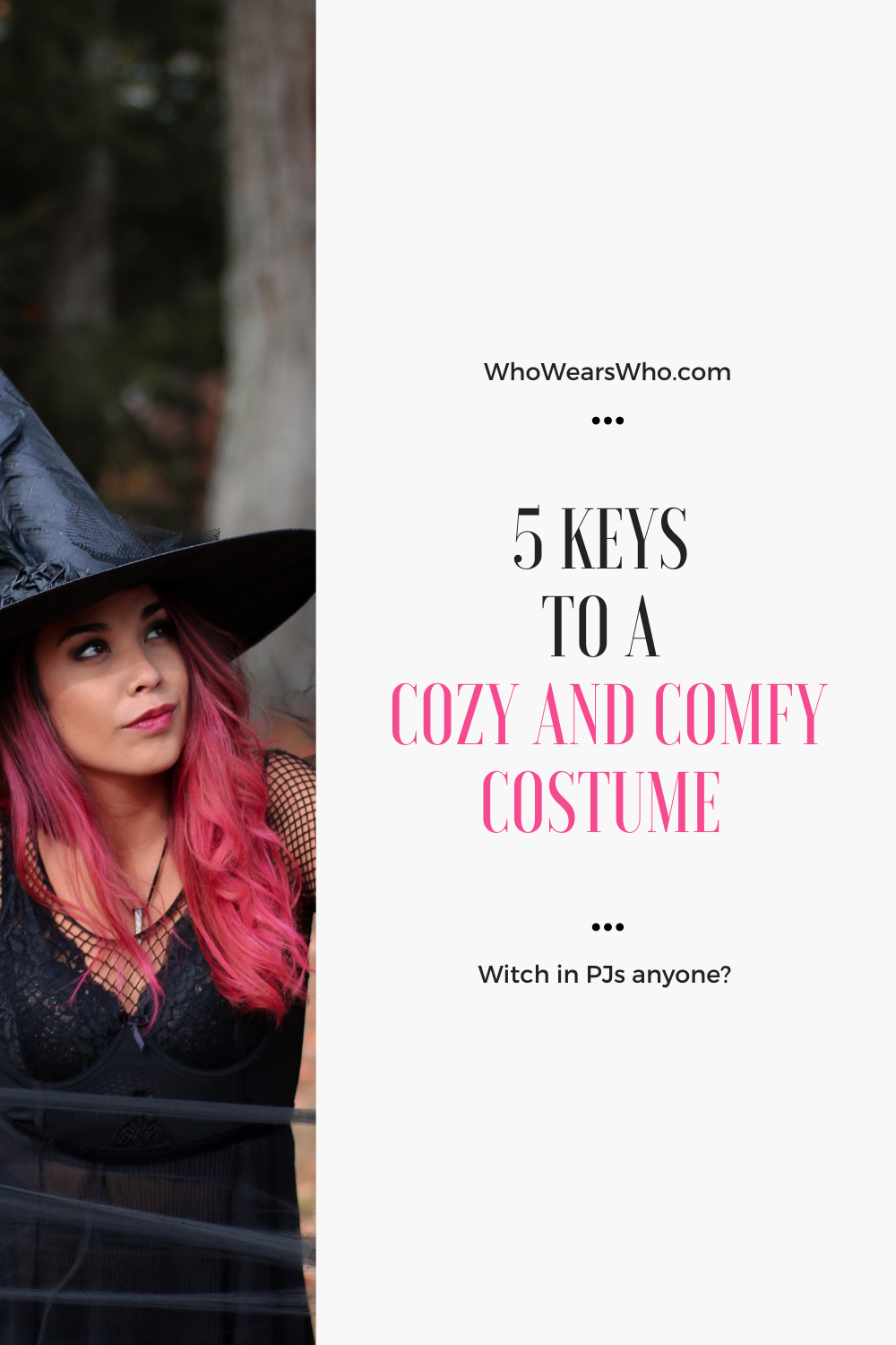 5 Keys to a Cozy and Comfy Costume
