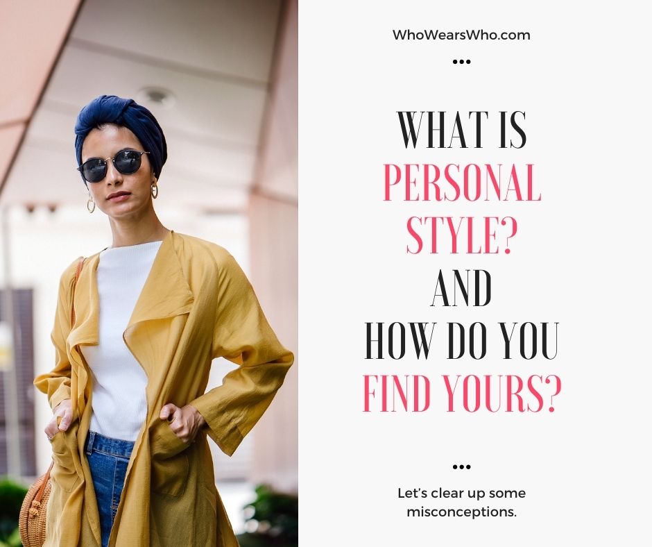 What is personal style and how do you find yours Facebook