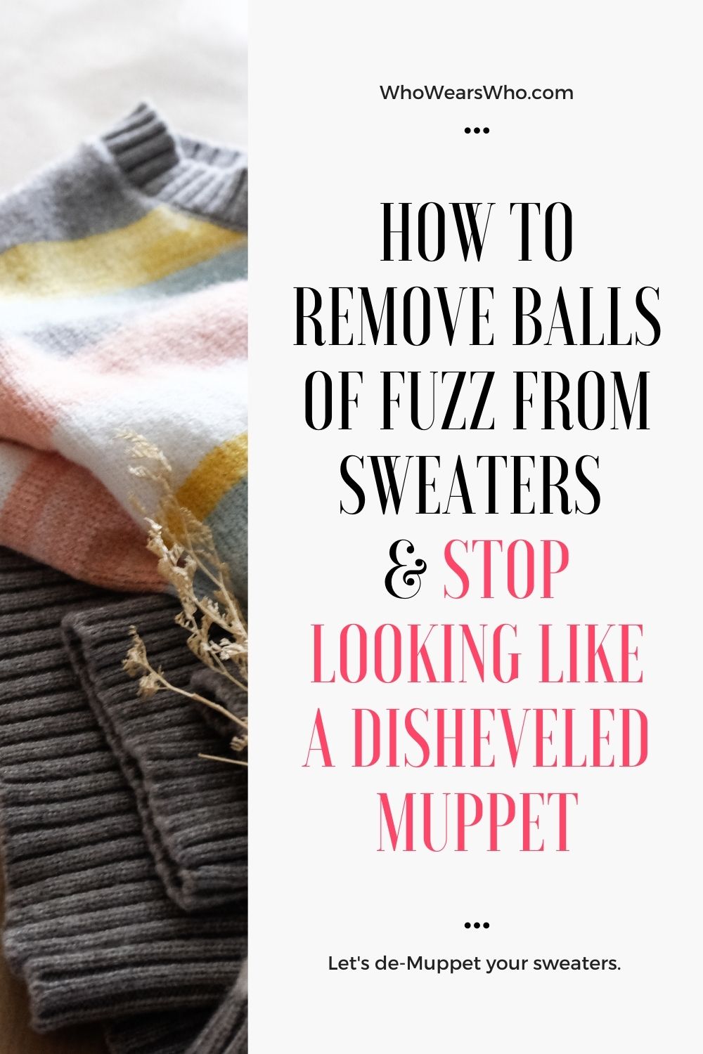Remove Fuzz from Sweaters