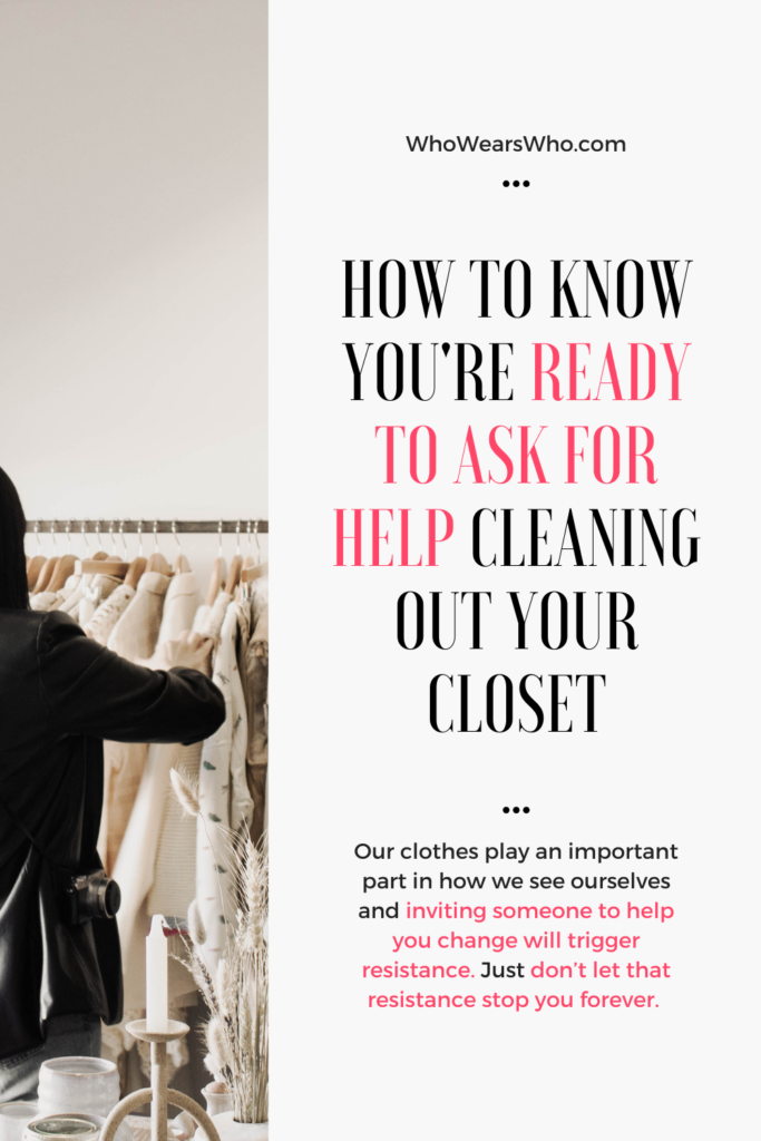 How to know you're ready to ask for help cleaning out your closet - Who ...