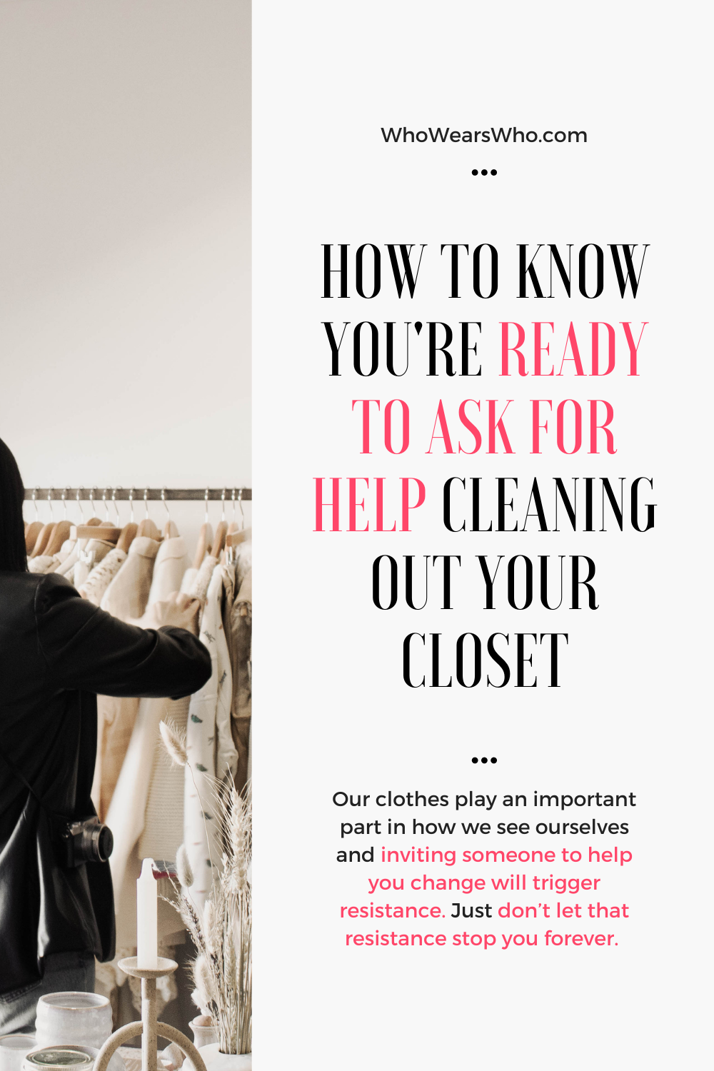 How to know you’re ready to ask for help cleaning out your closet