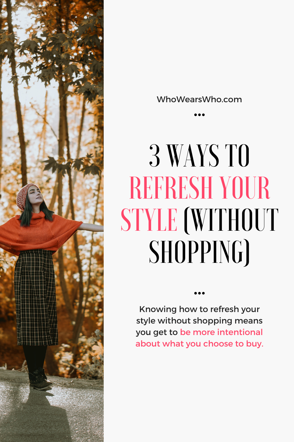 3 Ways to Refresh Your Style without Shopping