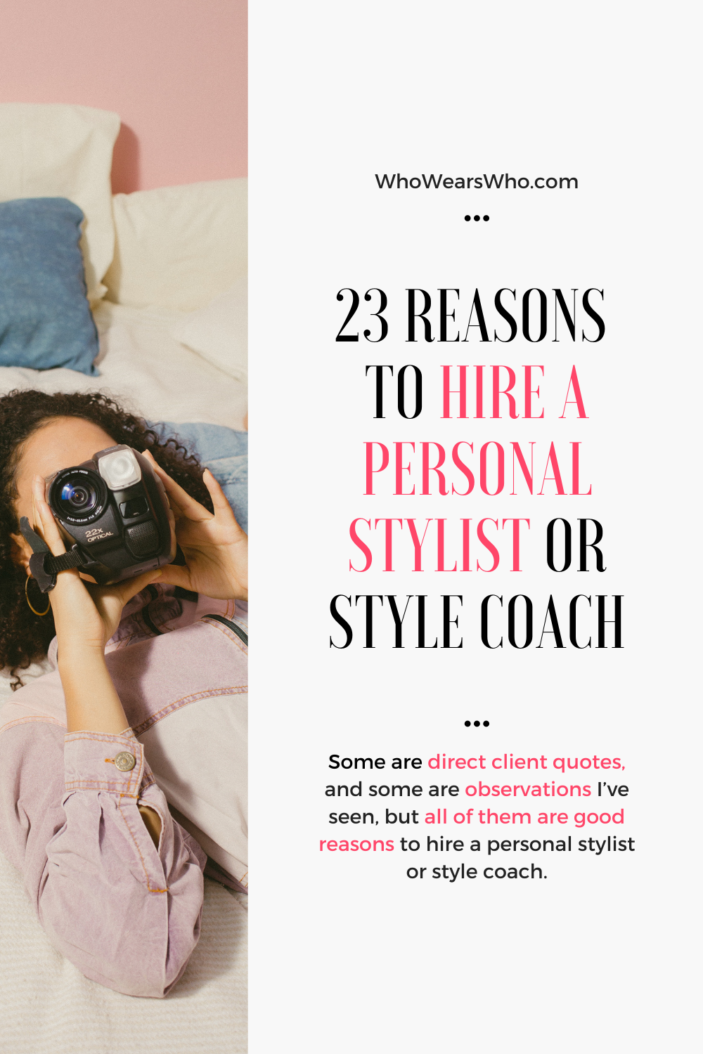 23 Reasons to Hire a Personal Stylist or Style Coach
