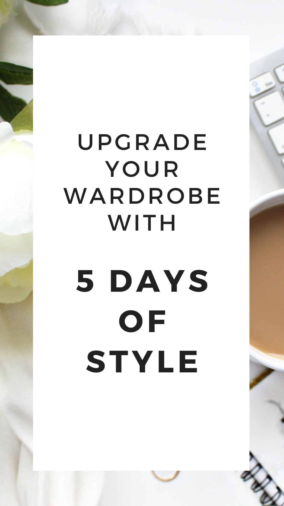 5 Days of Style sidebar graphic