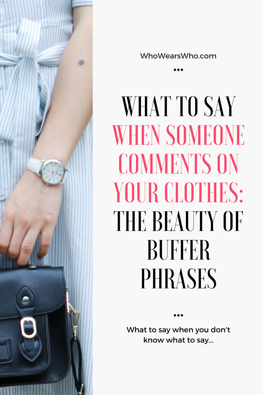 What to say when someone comments on your clothes