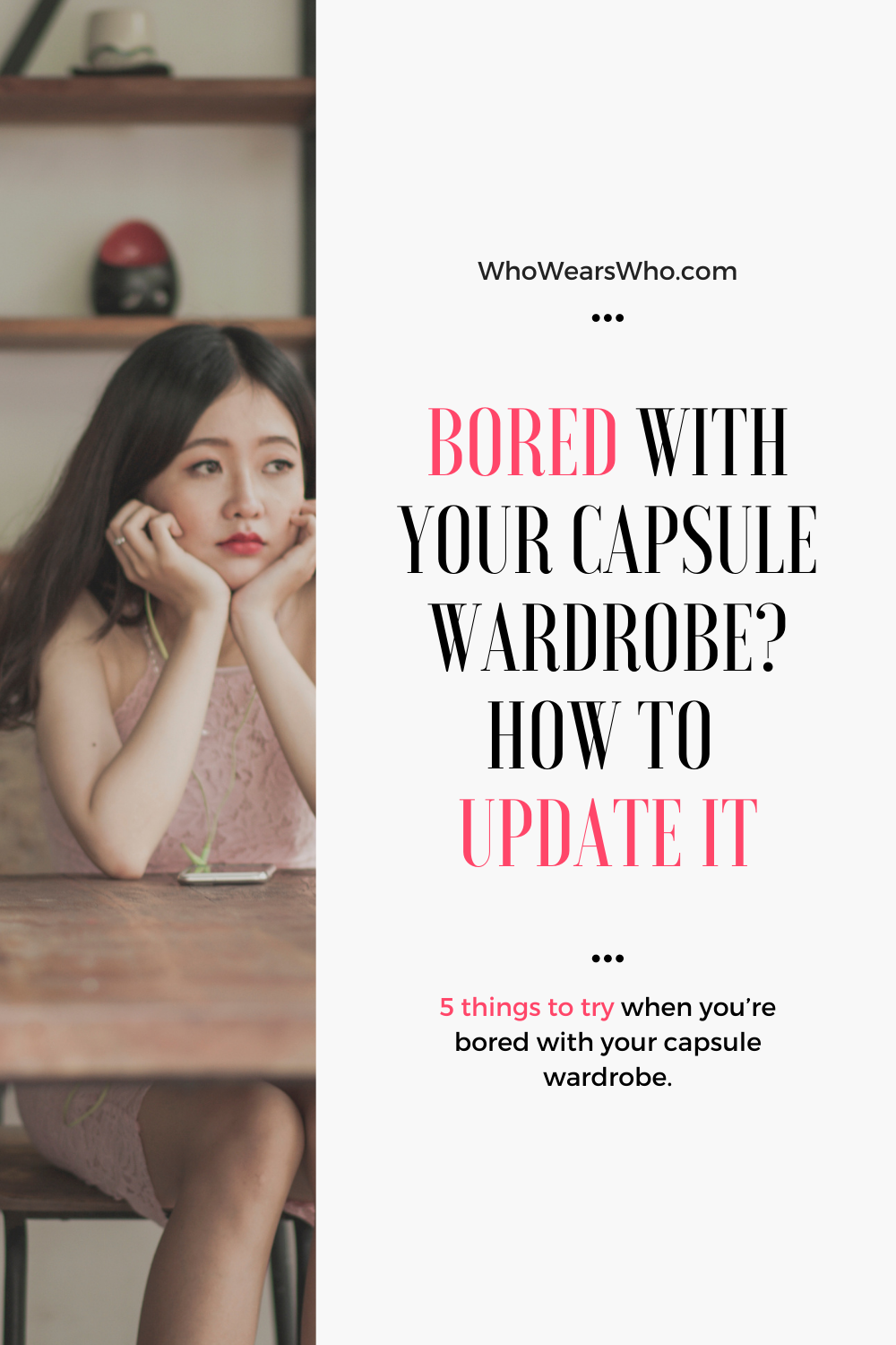 Bored with your capsule wardrobe How to update it