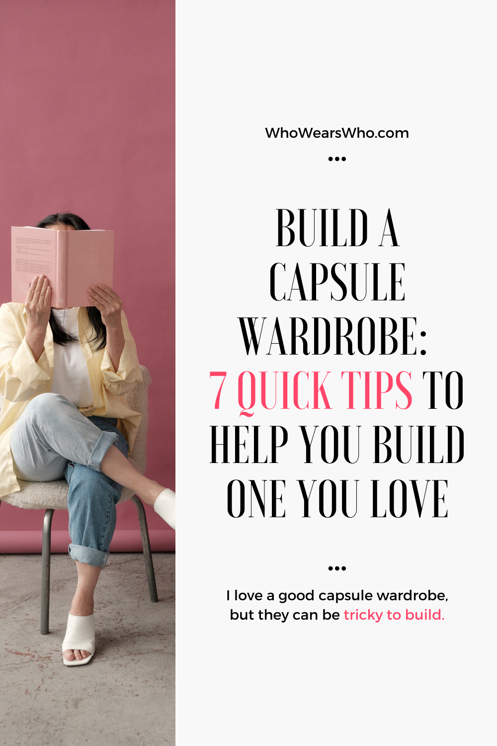 Build a Capsule Wardrobe 7 quick tips to help you build one you love