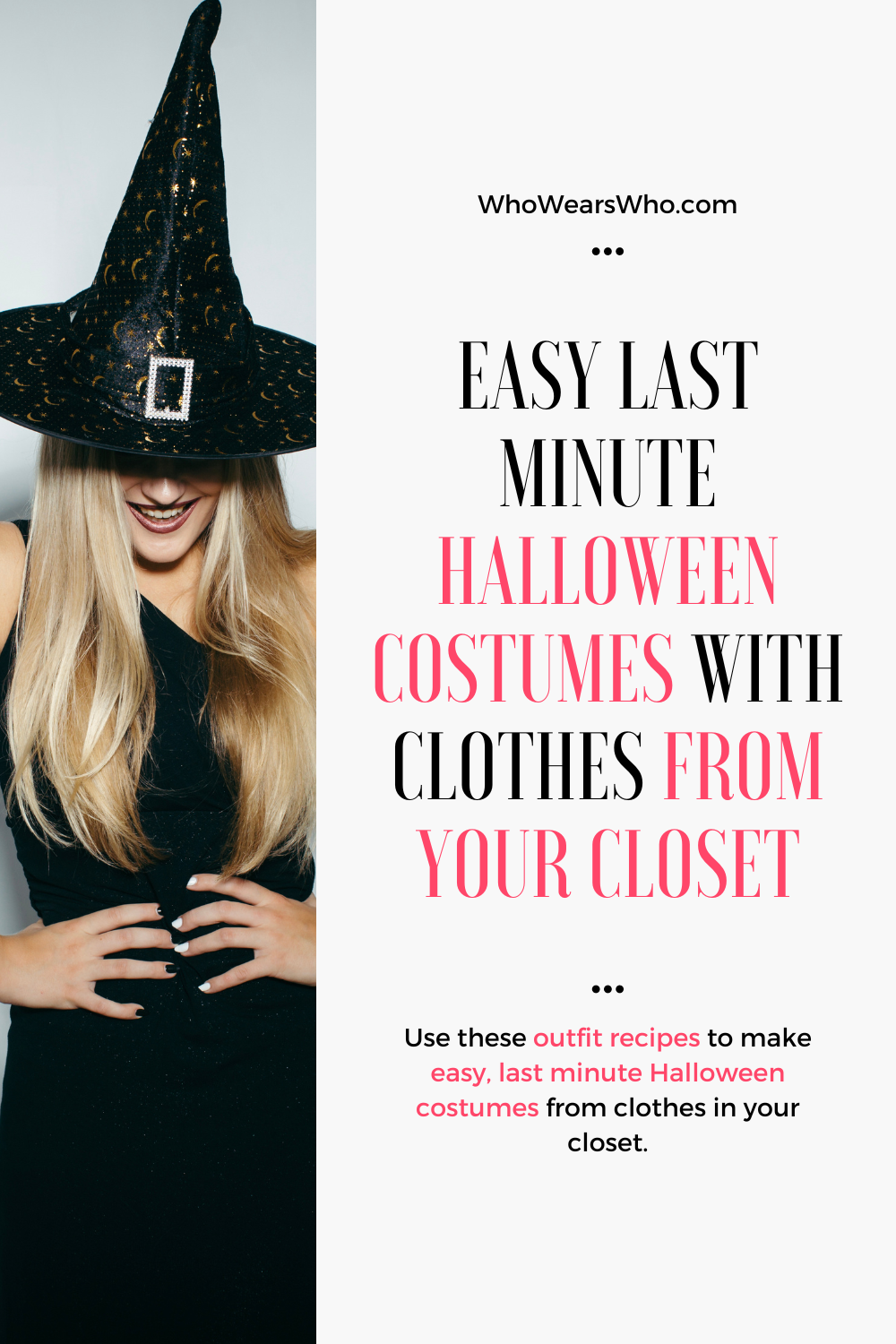 Easy last minute Halloween costumes with clothes from your closet