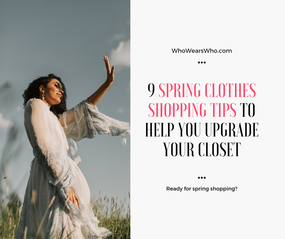 9 Spring Clothes Shopping Tips to Help You Upgrade Your Closet Facebook