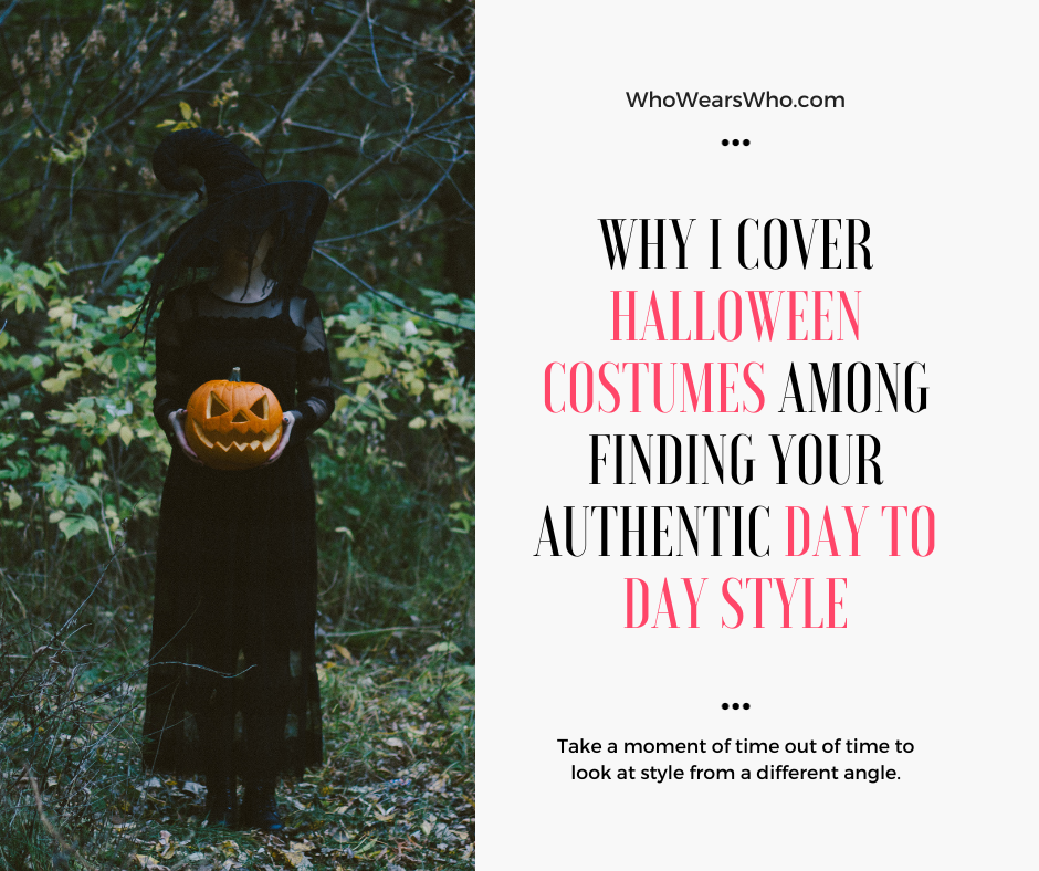Why I cover Halloween costumes among finding your authentic day to day style Facebook