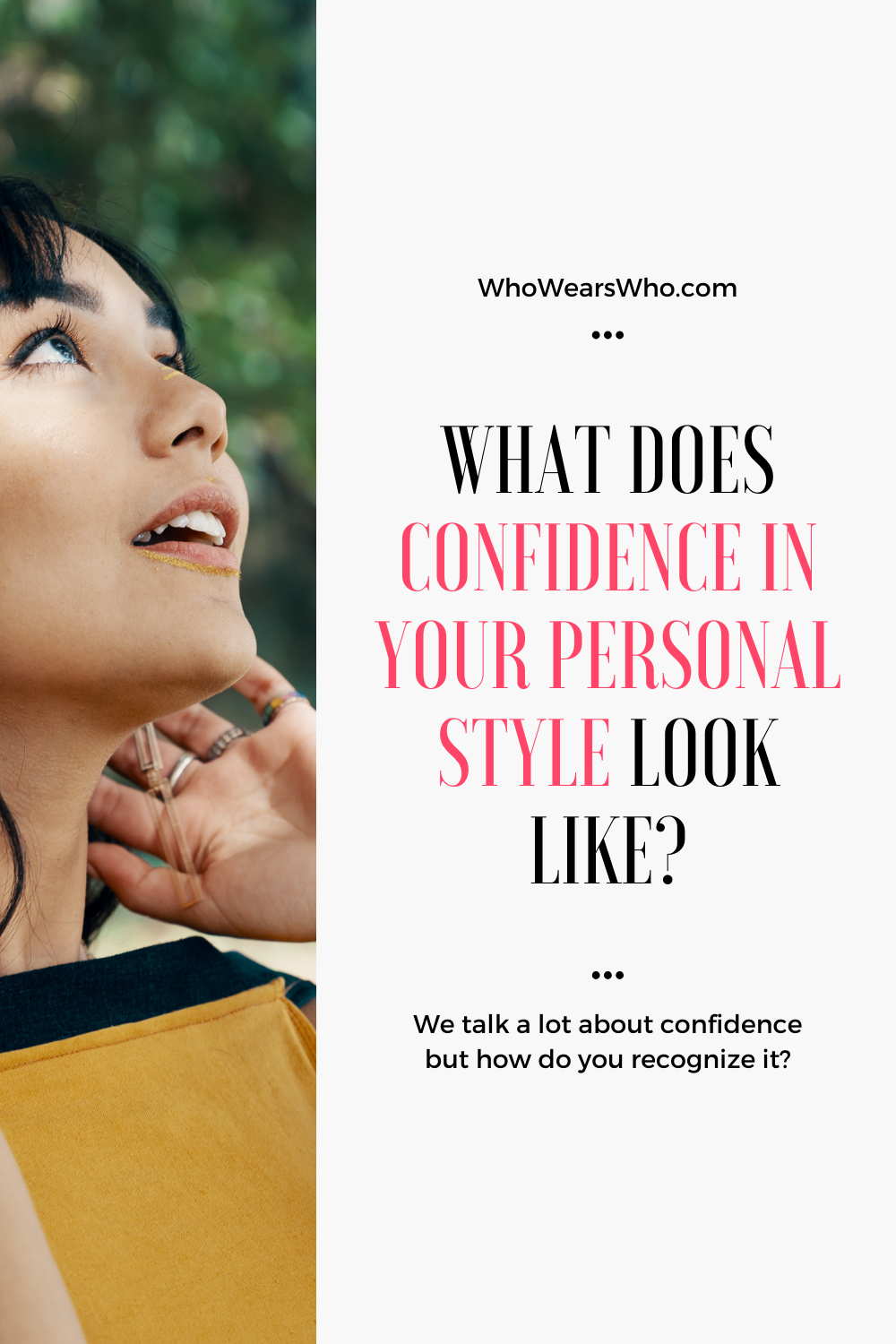 What does confidence in your personal style look like