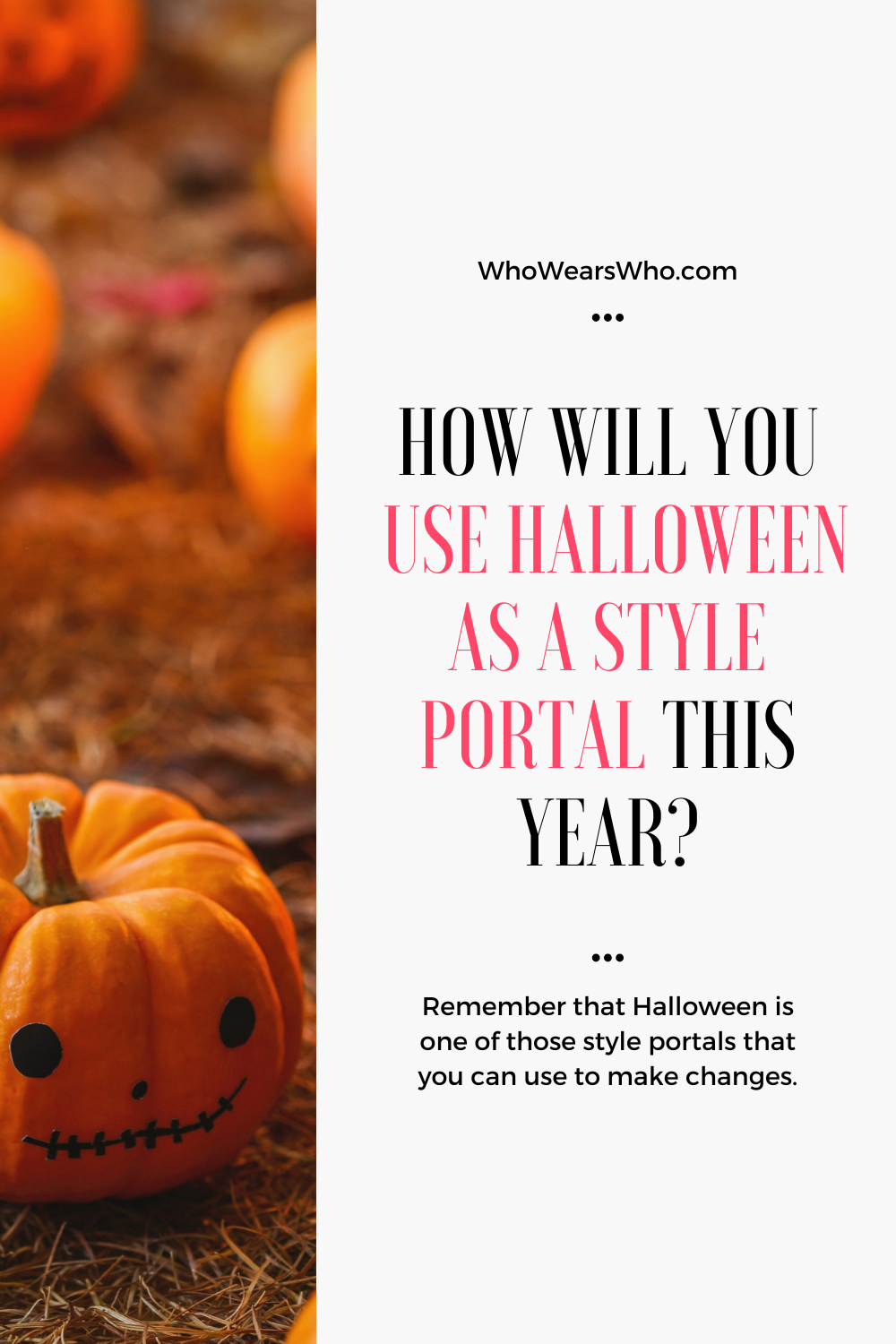 How will you use Halloween as a style portal this year Blog Graphic