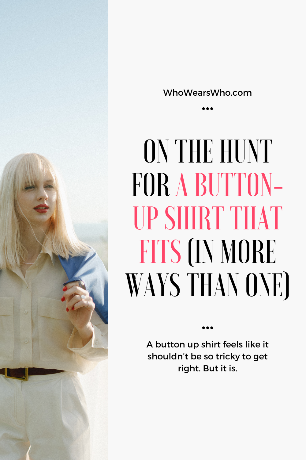 On the Hunt for a Button-Up Shirt That Fits in More Ways Than One Blog Graphic
