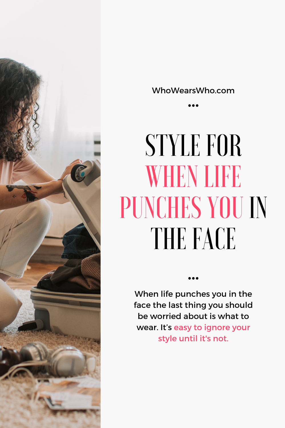 Style for When Life Punches You in the Face